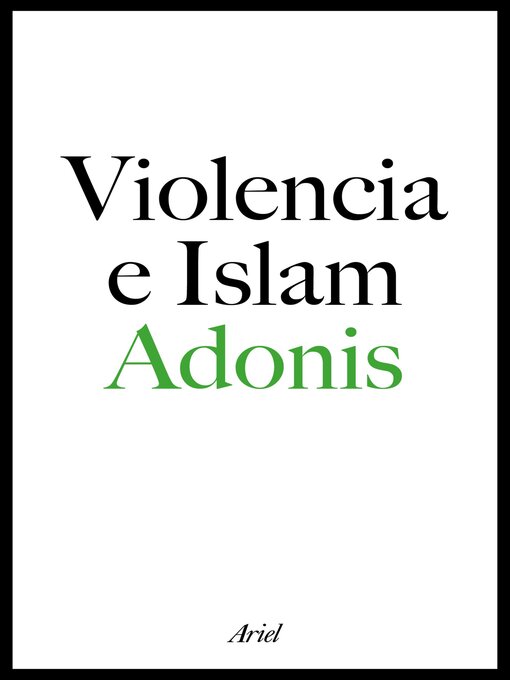 Title details for Violencia e islam by Adonis - Available